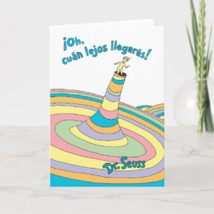 Carte Dr. Seuss Oh, vous irez loin !