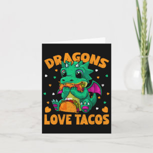 Carte Dragons Aimer Tacos Drôle Tacos Amoureux de nourri