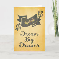 Dream Big Dreams Graduation Félicitations