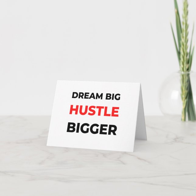Carte Dream Big Hustle Bigger 2 (Devant)