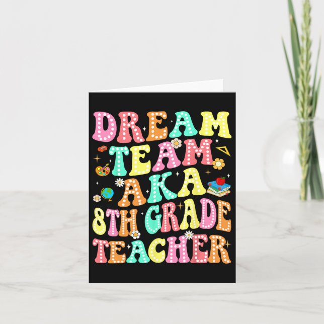 Carte Dream Team Aka Enseignant 8e année Retour à l'écol (Devant)