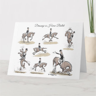 Carte Dressage is Ballet for Horses Greeting Cards
