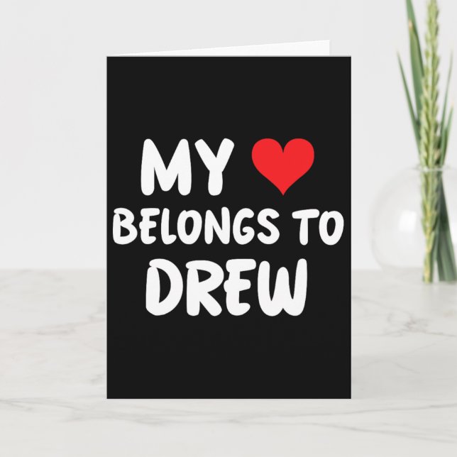 Carte Drew - Mon cœur appartient à Drew - Amour  (Devant)