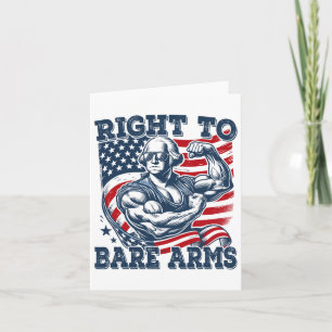 Carte Droit de montrer les bras drôle 4 juillet patrioti