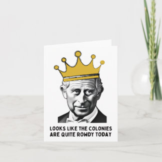 Carte Drôle 4 juillet Fête de l'Indépendance Roi Charles