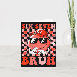 Carte Drôle 67 Six Sept Bruh Saint-Valentin 6 7 Mème Amo