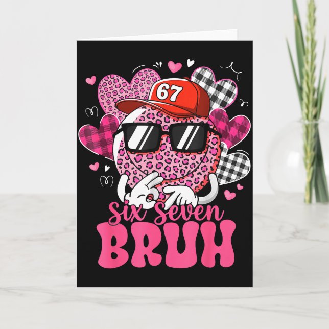Carte Drôle 67 Six Sept Bruh Saint-Valentin 6 7 Mème Amo (Devant)