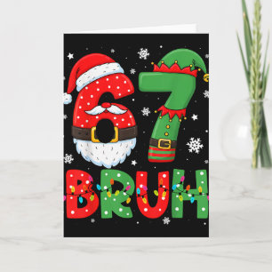 Carte Drôle 6 7 Six Sept Bruh Meme Noël Santa Elf