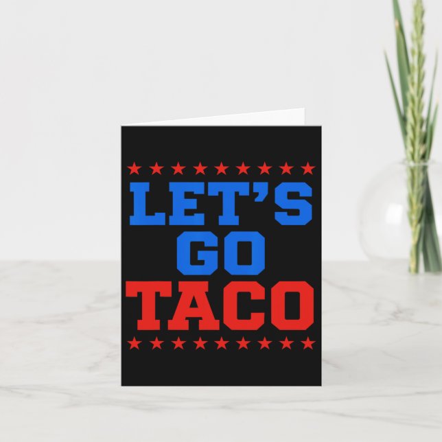 Carte Drôle Allons-y Taco Design (Devant)
