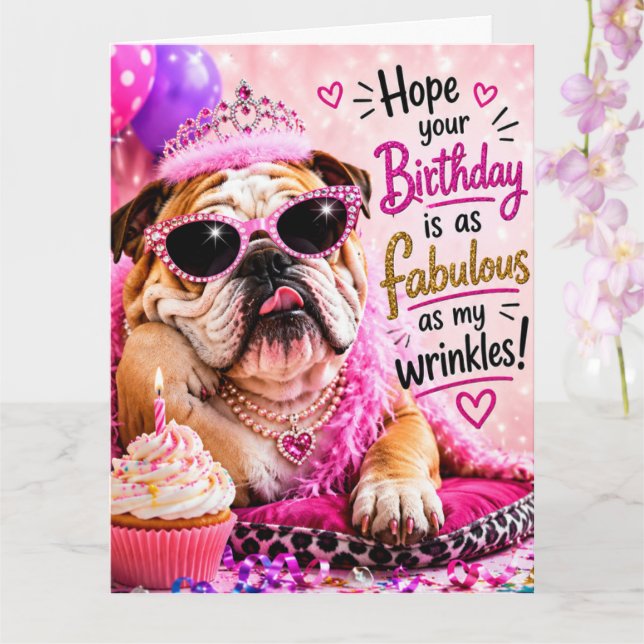 CARTE DRÔLE ANNIVERSAIRE DE BOULEDOGUE ANGLAIS FABULEUX (Orchidée)
