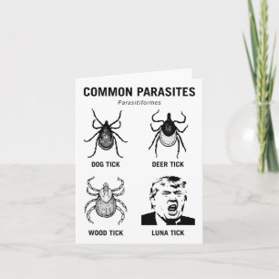 Carte Drôle Anti Trump Parasite Commune Luna Tick _1