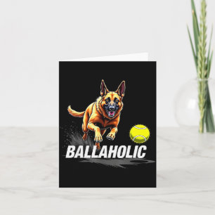 Carte Drôle Ballaholique Chien de Berger Belge Chassant