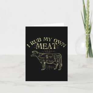 Carte Drôle Barbecue Chef Tee _ I Rub My own Meat _ Joke