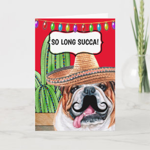Carte Drôle cactus si long successeur Mexicaine bulldog