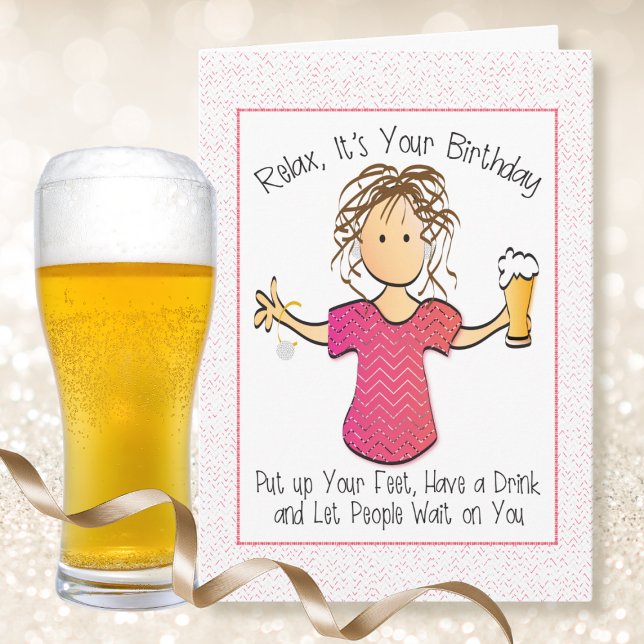 Carte Drôle Cartoon Femme Sassy Bière Snarky Anniversair (Créateur téléchargé)
