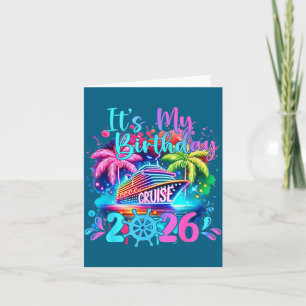 Carte Drôle c'est ma croisière d'anniversaire 2026 crois
