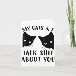 Carte Drôle Chat Kitten, My Cats & Je Parle De Vous