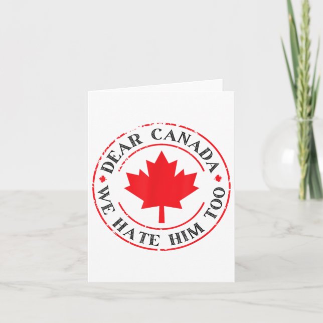 Carte Drôle Cher Canada Nous Le Détestons Aussi (Devant)