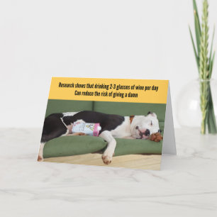 Carte Drôle chien détendu avec vin Anniversaire