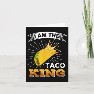 Carte Drôle Cinco De Mayo Nourriture Je Suis Taco King T