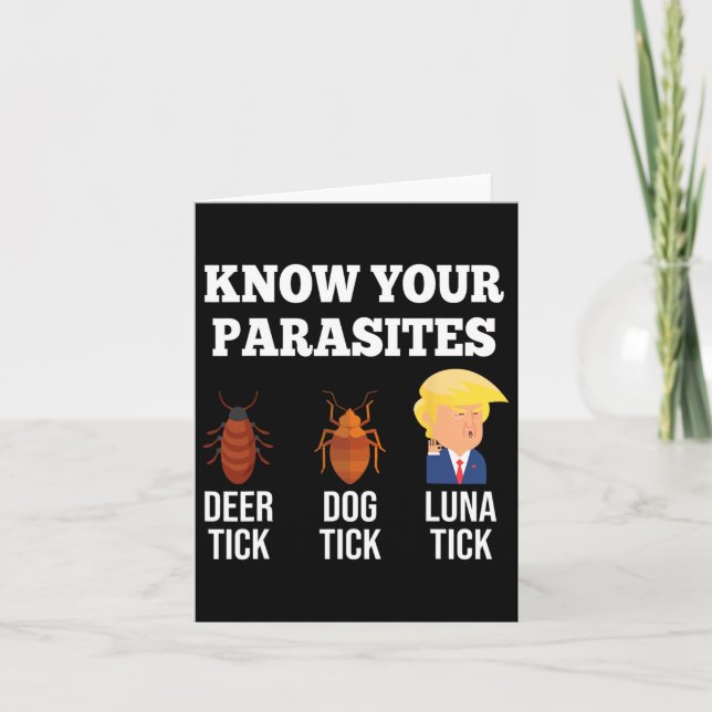 Carte Drôle Connaissez Vos Parasites Anti Trump Tick 202 (Devant)