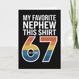 Carte Drôle cool 67 Mon neveu préféré m'a donné ceci