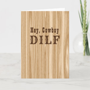 Carte Drôle Cowboy DILT Fête des pères Raunchy Adult Hum