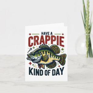 Carte Drôle Crappie Pêche Humour Joke Avoir Une Crappie 