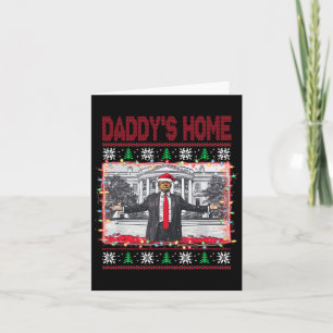 Carte Drôle Daddy's Home Trump laide pull de Noël Xm