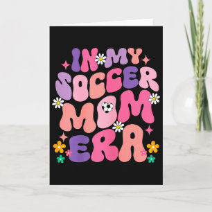 Carte Drôle Dans Mon Ère De Maman De Foot Groovy Graphiq