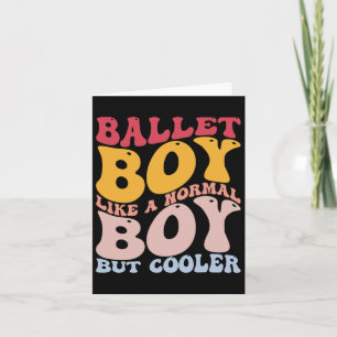 Carte Drôle Danse De Ballet Danse Ballet Garçon Comme Un