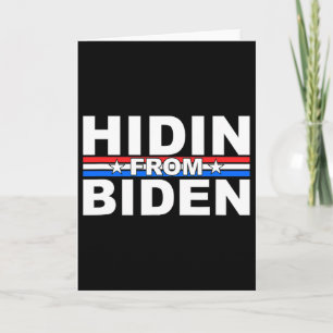 Carte Drôle de Cachotterie à Biden - Anti Joe - Trump 