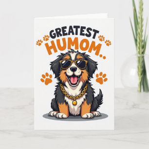 Carte drôle de chien pour le plus grand Humom