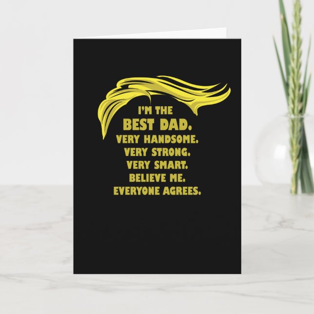 Carte Drôle de citation de Trump - Meilleur Papa (Devant)