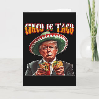Carte Drôle de Donald Trump Cinco De Mayo - Drôle de Tru