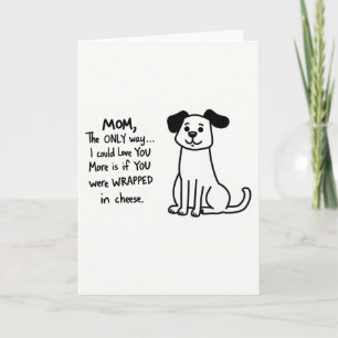 Carte drôle de fromage que maman aime chien