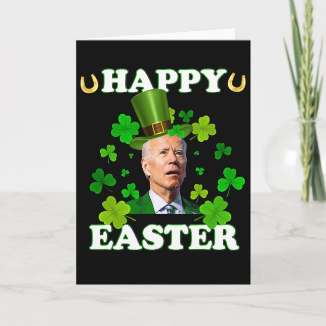 Carte Drôle de Joe Biden Pâques Confus St Patricks Day  (Devant)