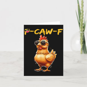 Carte Drôle de poulet cool Sungles Caw F Humour pour hom
