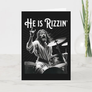 Carte Drôle de Rizz Il est Rizzin Jésus à la batterie