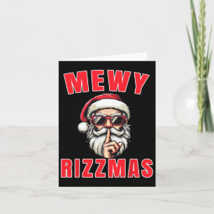 Carte Drôle de Rizzmas Santa Mewing Rizz Noël San
