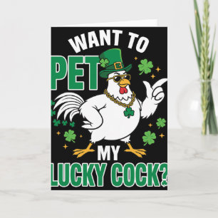 Carte Drôle de Saint-Patrick Chicken Veut Caresser Ma Ch