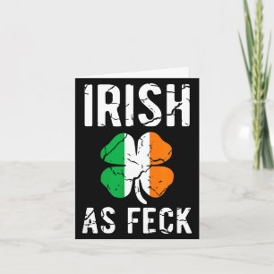 Carte Drôle de Saint-Patrick irlandais comme ce feck - I