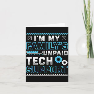 Carte Drôle de voir que je suis le support technique non
