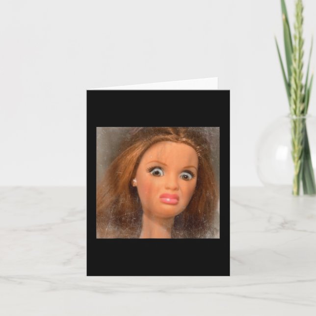 Carte Drôle dégoûtant doll face mème (Devant)