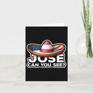 Carte Drôle d'hymne du 4 juillet Pun mexicain Jose peux-