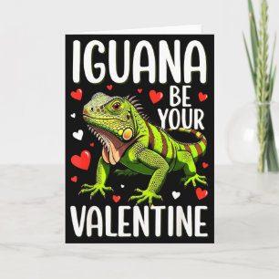 Carte Drôle d'iguane sois ton Valentin