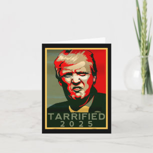 Carte Drôle Dire Tarrified Tarrified Funny Politique H