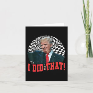Carte Drôle Donald Trump Je L'Ai Fait