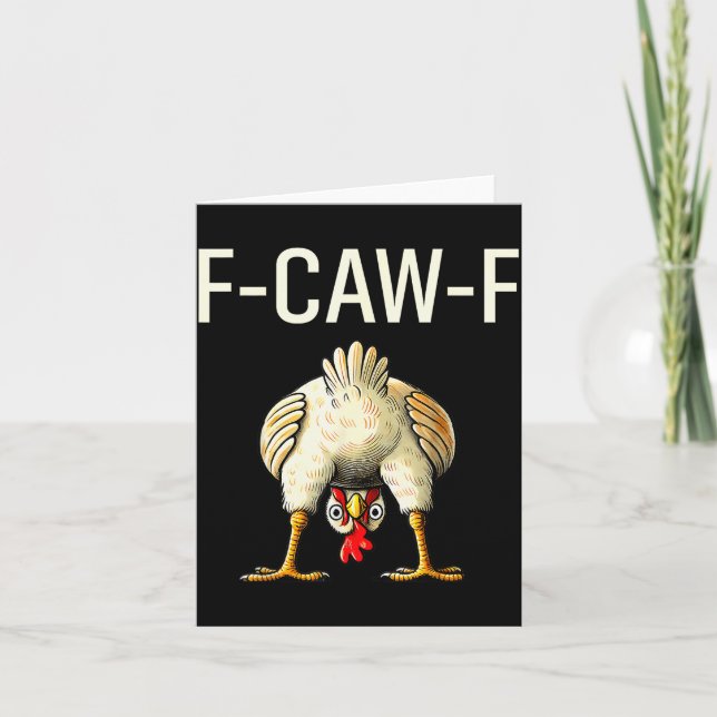 Carte Drôle F Caw F Poulet Fcwf Fesses F-caw-f  (Devant)