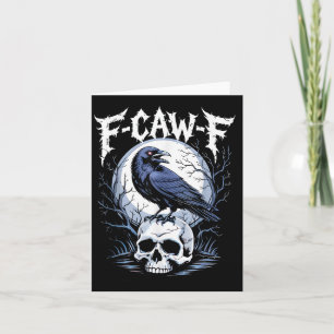 Carte Drôle F Caw F Raven Bird Dit Graphique F caw-f Cr